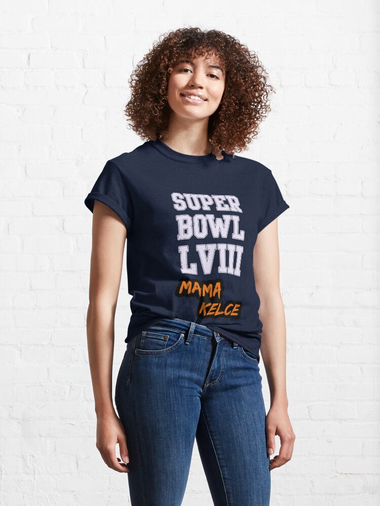 super bowl lviii Mama Kelce , kylie kelce Classic T-Shirt